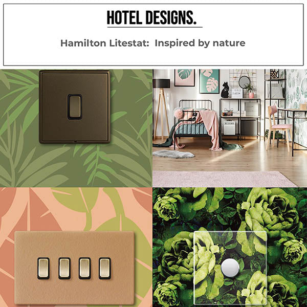 Hotel Designs Features Hamilton Litestat inspired by Nature collection
