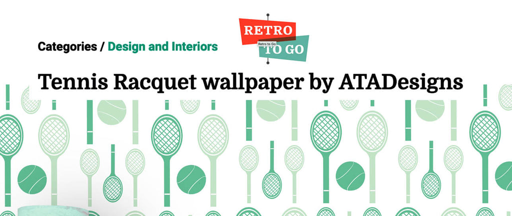 Tennis Wallpaper design by ATADesigns in Retro To Go online Magazine