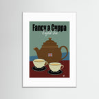 Fancy A Cuppa Art Print