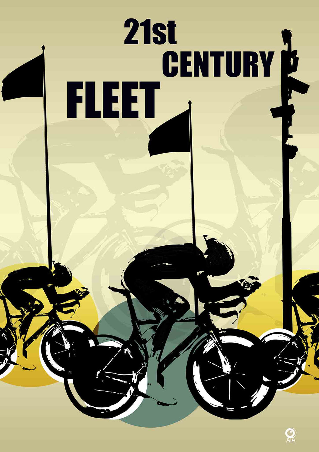 Vintage-style poster of cyclists racing with '21st Century Fleet' text and flags. Design by ATADesigns.