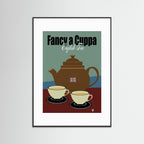 Fancy A Cuppa Art Print